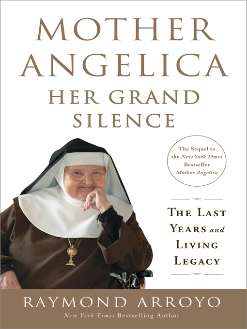 Title details for Mother Angelica by Raymond Arroyo - Wait list